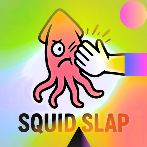 Squid Slap